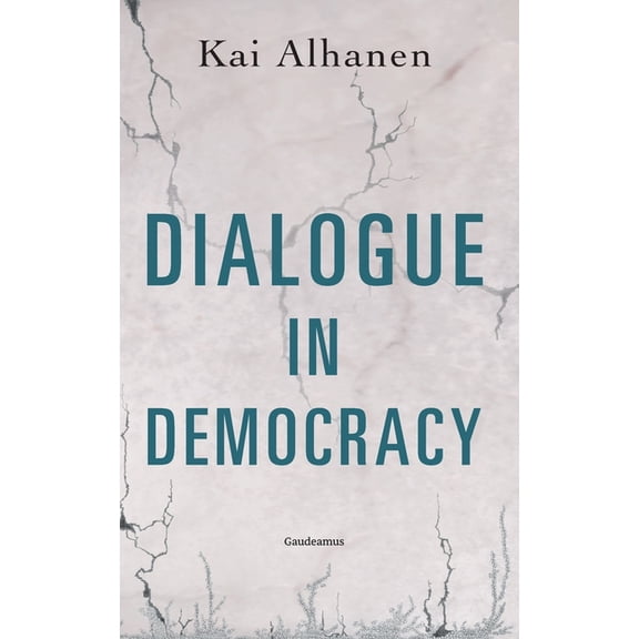 Dialogue in Democracy, (Paperback)