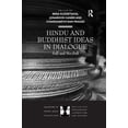 thumbnail image 1 of Dialogues in South Asian Traditions: Rel Hindu and Buddhist Ideas in Dialogue: Self and No-Self, (Paperback), 1 of 1