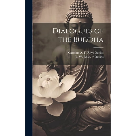 Dialogues of the Buddha (Hardcover)