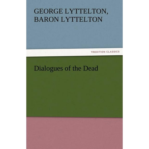 Dialogues of the Dead (Paperback)