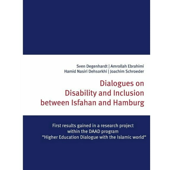 Dialogues on Disability and Inclusion between Isfahan and Hamburg, (Paperback)