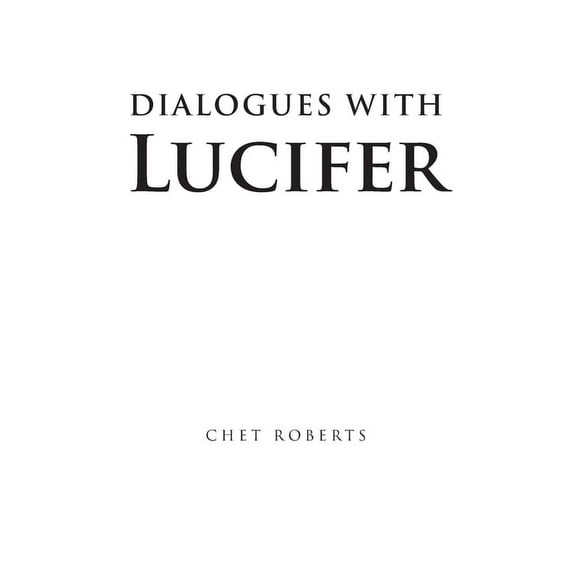 Dialogues with Lucifer, (Paperback)