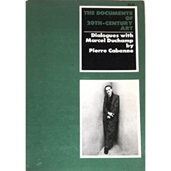 Pre-Owned Dialogues with Marcel Duchamp: The Documents of 20th-Century Art (Paperback) 0670019135 9780670019137