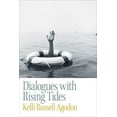 thumbnail image 1 of Dialogues with Rising Tides, (Paperback), 1 of 1