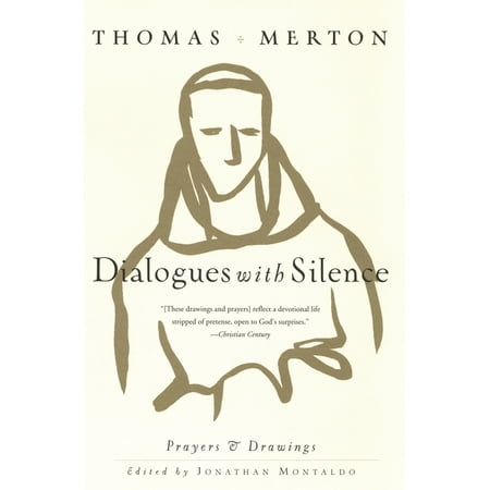 Dialogues with Silence: Prayers & Drawings, (Paperback)