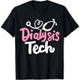thumbnail image 1 of Dialysis Nurse Dialysis Tech Technician Nephrology Nurse T-ShirtMen and women, Black T-shirt, size: Extra large, 1 of 4