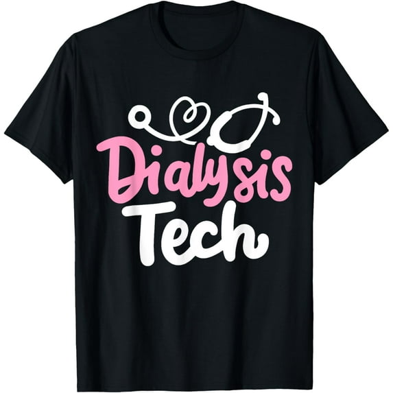 Dialysis Nurse Dialysis Tech Technician Nephrology Nurse T-ShirtMen and women, Black T-shirt, size: Extra large