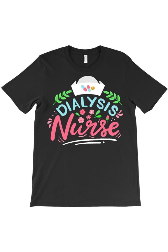 Dialysis Nurse Funny Nephrology Nurse Medical Professional - Stocking Stuffer H41309 T-Shirt, for Men and Women, Up to Size 5XL