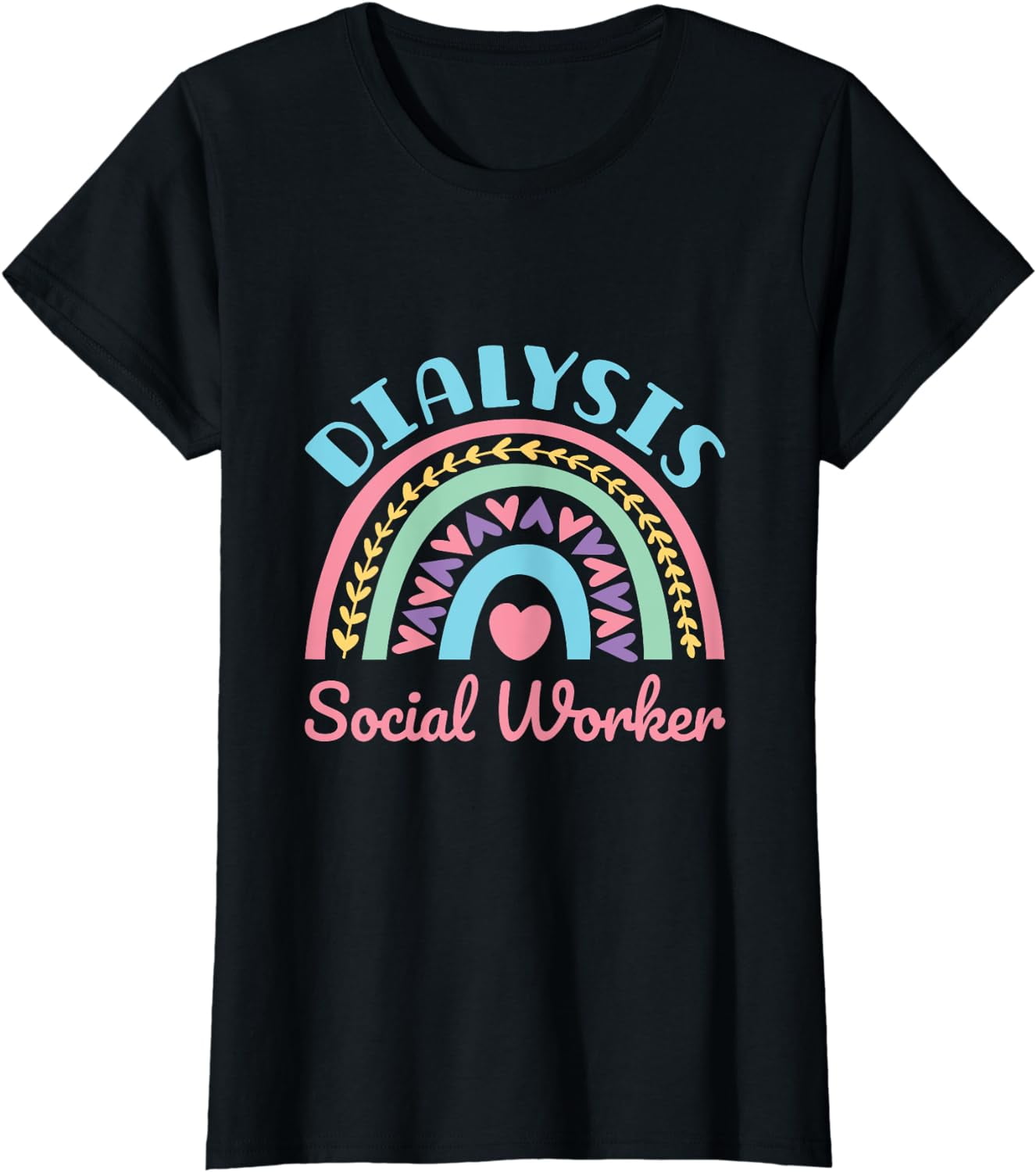 Dialysis Social Worker Renal LCSW Rainbow Women TShirt