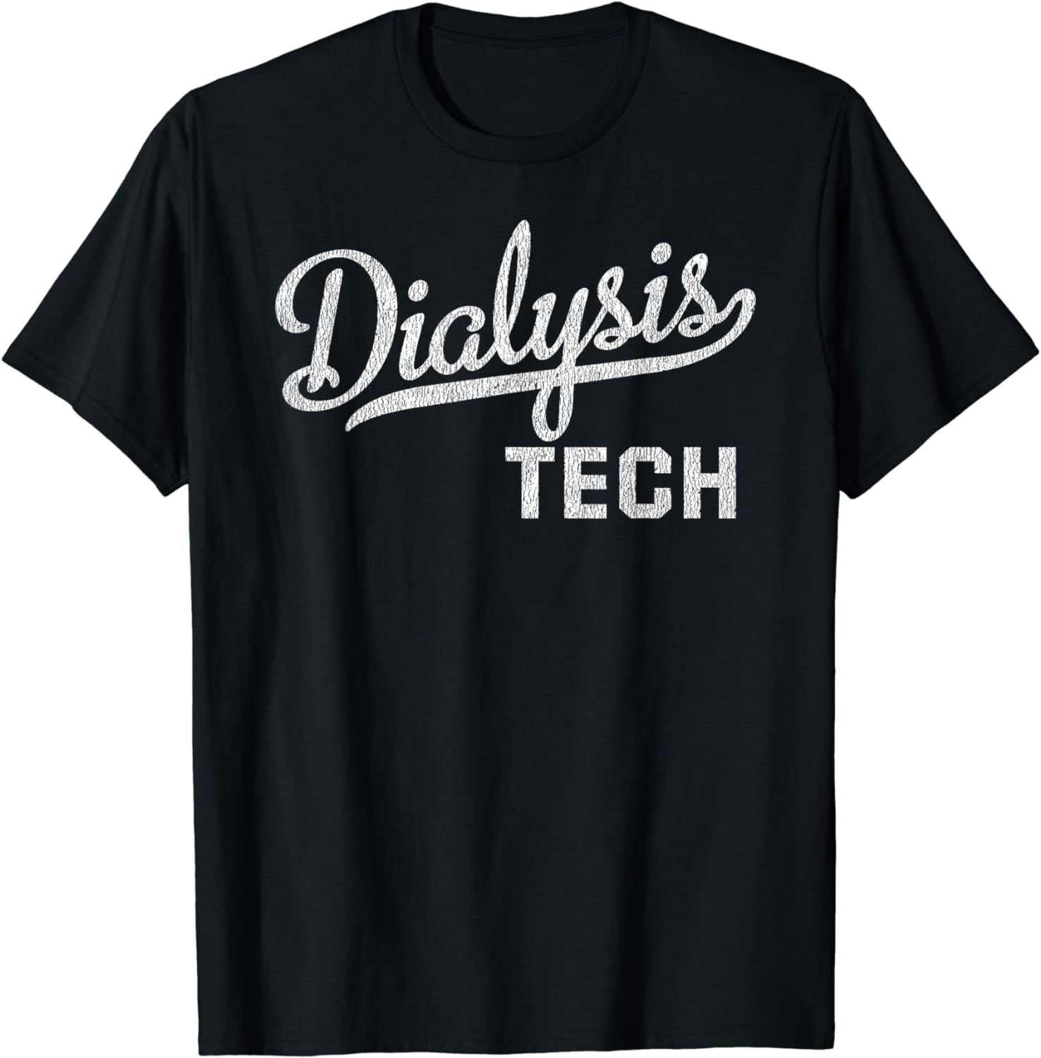 Dialysis Tech Shirt Dialysis Technician Gifts