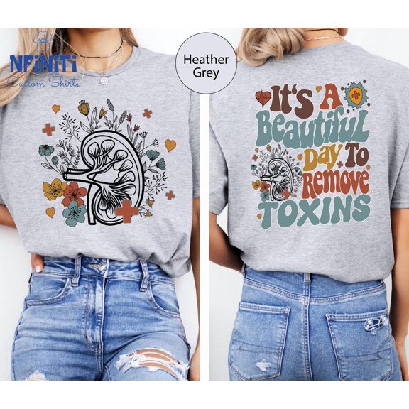 Dialysis Tech Shirt, Remove Toxins, Future Nurse Tee SWEATSHIRT All Size S-5XL