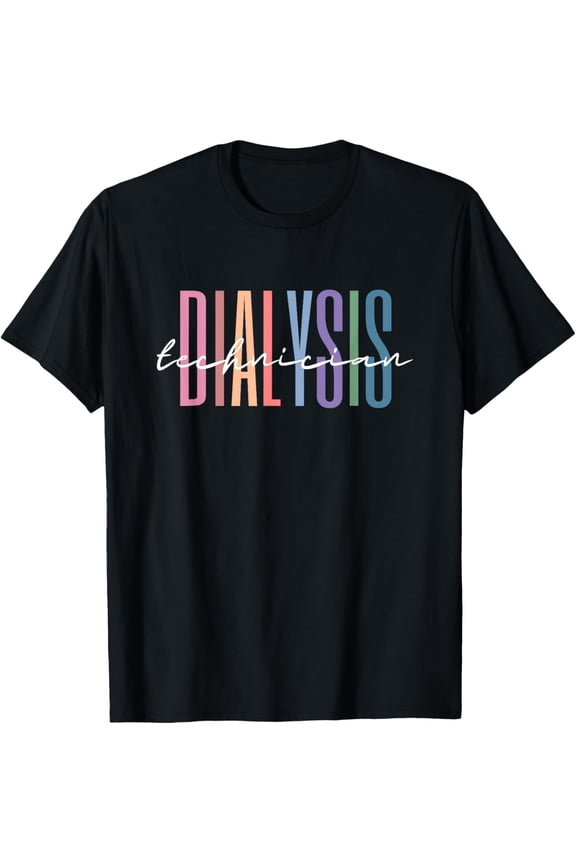 Dialysis Technician Dialysis Tech Dialysis Squad T-Shirt