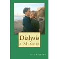 thumbnail image 1 of Dialysis: a Memoir, (Paperback), 1 of 1