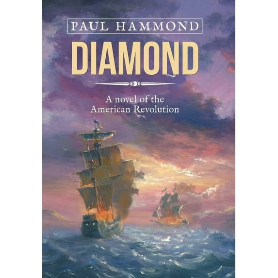 Diamond : A Novel of the American Revolution (Hardcover)
