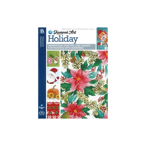 Diamond Art by Leisure Arts Holiday Painting Book, 10 Seasonal Charts for Freestyle Dotz, Designs for Christmas, Easter, Fall, Winter, Use with Diamond Dotz Freestyle Gems, 32 Pages