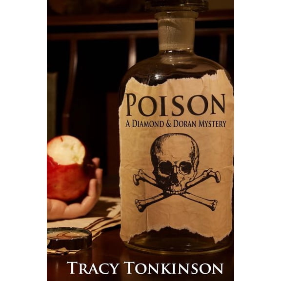 Diamond &amp; Doran Mysteries Poison: A Diamond &amp; Doran Mystery, Book 2, (Paperback)