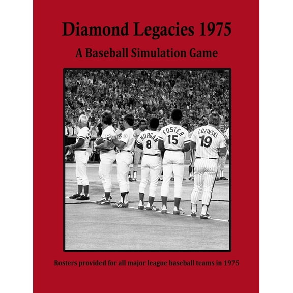 Diamond Legacies Baseball Simulation Gam Diamond Legacies 1975: A Baseball Simulation Game, Book 3, (Paperback)