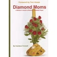 thumbnail image 1 of Pre-Owned Diamond Moms: A Mother's Guide to Raising a Baseball Player (Coaches Choice) Paperback, 1 of 1