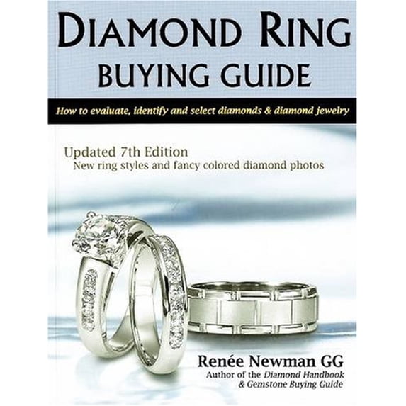 Pre-Owned Diamond Ring Buying Guide: How to Evaluate, Identify, and Select Diamonds & Diamond Jewelry (Newman Gem & Jewelry Series) (Paperback) 0929975405 9780929975405