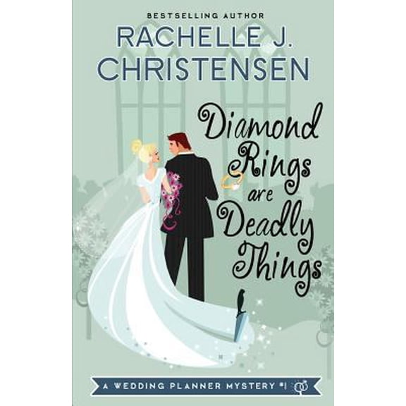 Pre-Owned Diamond Rings Are Deadly Things (Wedding Planner Mysteries) (Paperback) 0692478876 9780692478875