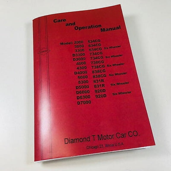Diamond T Motor Car Co. 4000 4300 D4000 Operators Maintenance Manual