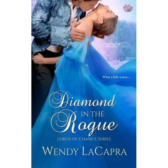 Diamond in the Rogue Paperback 1705922899 9781705922897 Wendy LaCapra