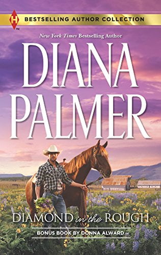 Pre-Owned Diamond in the Rough & Falling for Mr. Dark Dangerous: A 2-In-1 Collection (Paperback) by Diana Palmer, Donna Alward