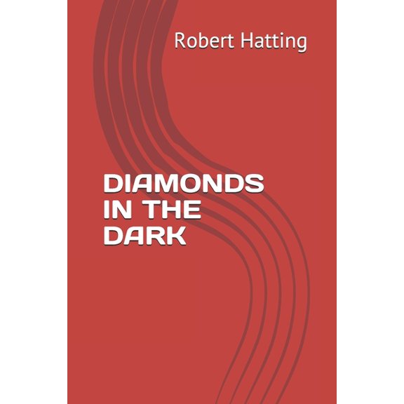 Diamonds in the Dark (Paperback)