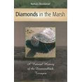 thumbnail image 1 of Pre-Owned Diamonds in the Marsh: A Natural History of the Diamondback Terrapin (Hardcover - Used), 1 of 1