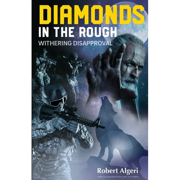 Diamonds in the Rough: Withering Disapproval (Paperback)