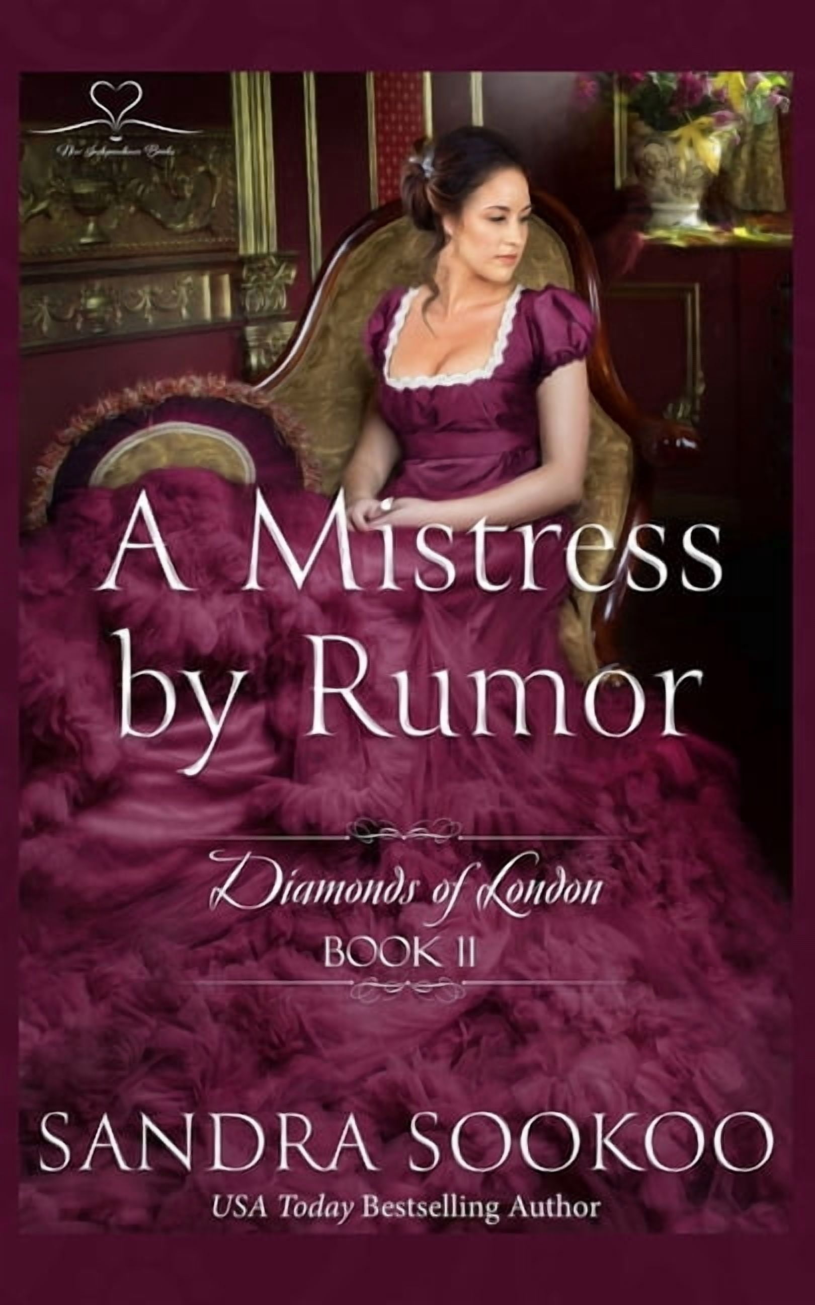 Diamonds of London A Mistress by Rumor, Book 11, (Paperback)
