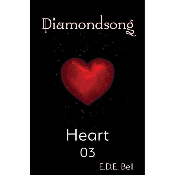 Diamondsong Heart, Book 03, (Paperback)