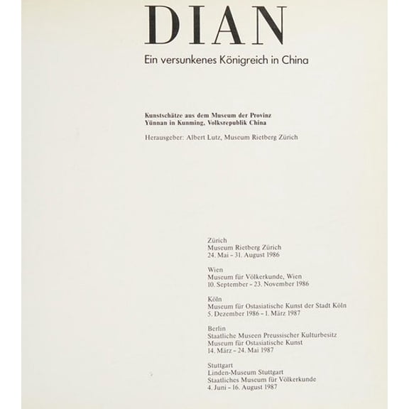 Pre-Owned Dian: Ein versunkenes Königreich in China : Kunstschätze aus dem Museum der Provinz Yünnan in Kunming, Volksrepublik China (Other) 9783907070109