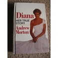 thumbnail image 1 of Pre-Owned Diana: Her True Story (Hardcover) 1560546085 9781560546085, 1 of 1