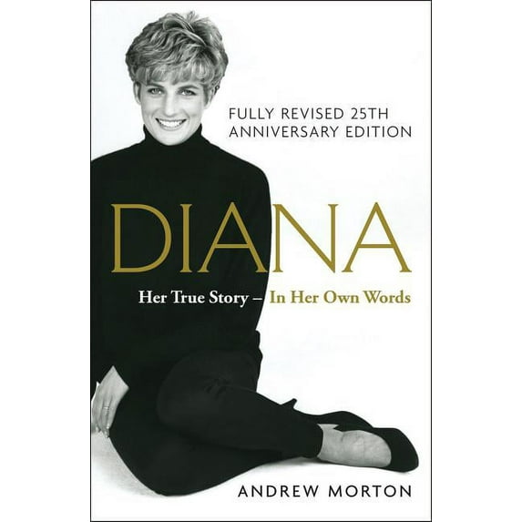 Diana: Her True Story, (Hardcover)