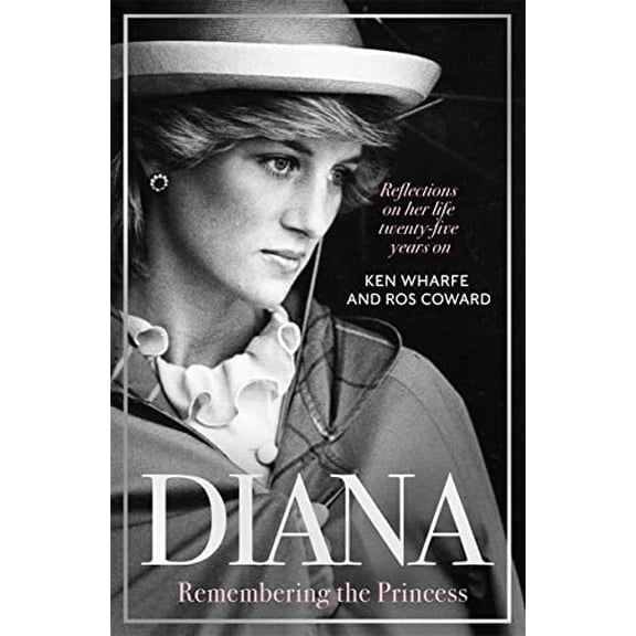 Pre-Owned Diana - Remembering the Princess: Reflections on her life, twenty-five years on from her death Hardcover