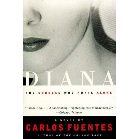Pre-Owned Diana: The Goddess Who Hunts Alone Paperback Carlos Fuentes