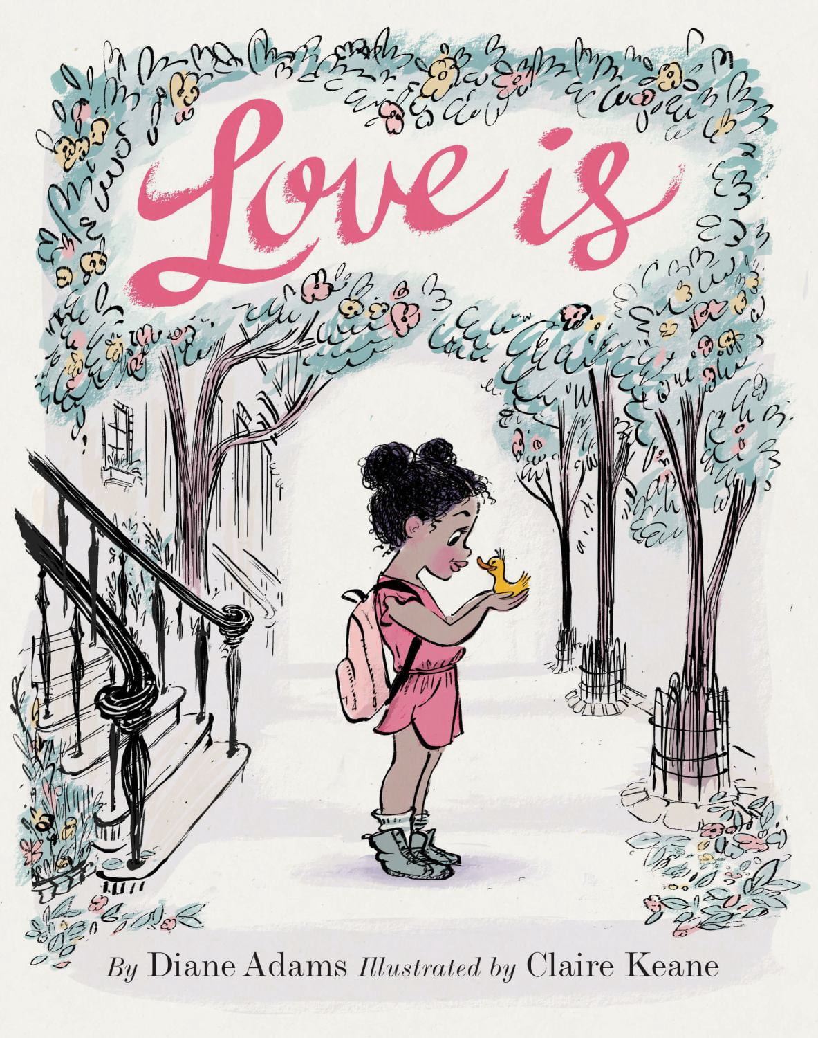 Love Is: (Illustrated Story Book about Caring for Others, Book about Love for Parents and Children, Rhyming Picture Book) (Hardcover)