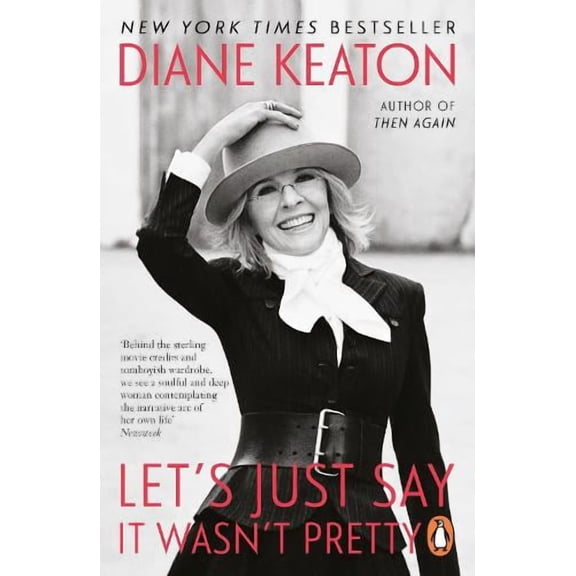 Diane Keaton Let's Just Say It Wasn't Pretty (Paperback)
