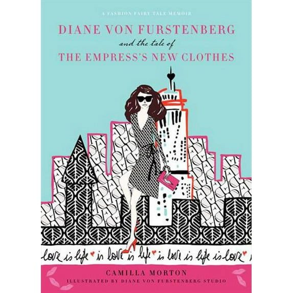 Diane Von Furstenberg and the Tale of the Empress's New Clothes, (Hardcover)