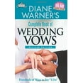 thumbnail image 1 of Pre-Owned Diane Warner's Complete Book of Wedding Vows, Revised Edition: Hundreds of Ways to Say I Do (Paperback) 1564148165 9781564148162, 1 of 1