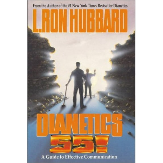 Pre-Owned Dianetics 55!: A Guide to Effective Communication (Hardcover) 0884044173 9780884044178