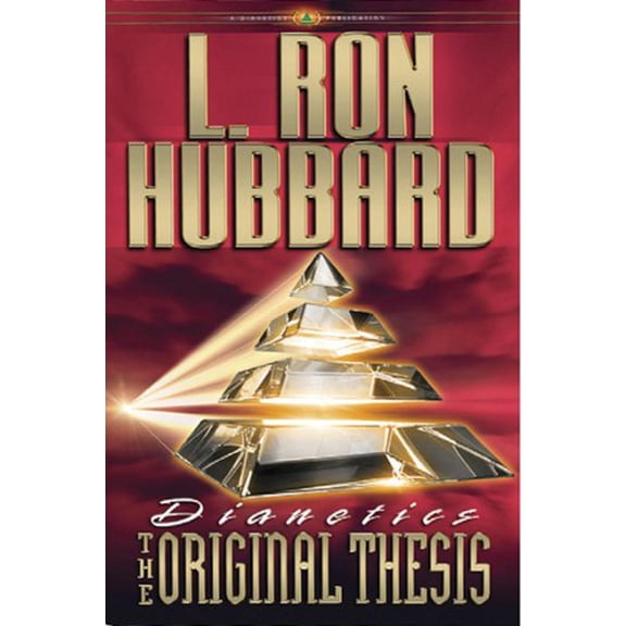 Pre-Owned Dianetics: The Original Thesis (Hardcover) 1403144869 9781403144867