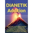 thumbnail image 1 of Dianetik-Addition: Alles was bisher im Dianetikbuch gefehlt hat: Basierend auf dem Original von 1950: Graphiken, die wis, 1 of 1
