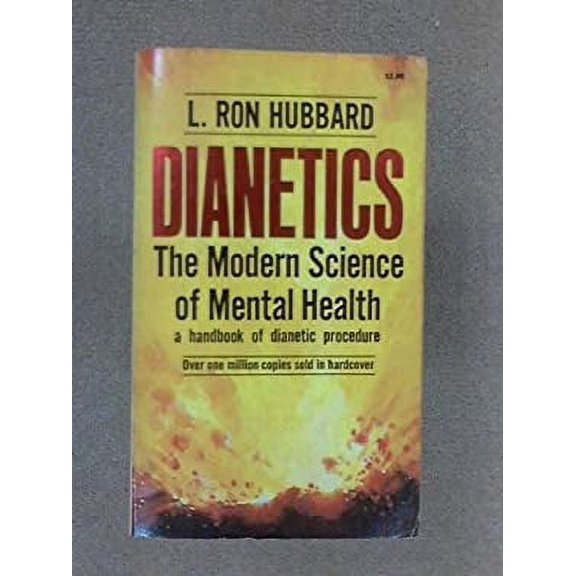 Pre-Owned Dianetics: The Modern Science of Mental Health (Paperback) 0884040003 9780884040002