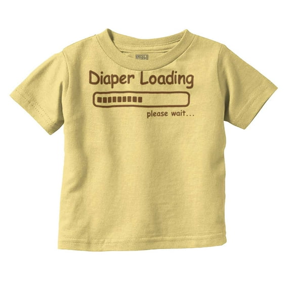 Diaper Loading Wait Nerdy Humor Toddler Boy Girl T Shirt Infant Toddler Brisco Brands 6M
