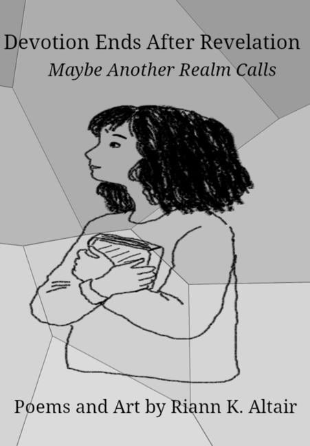 Diaries of a Teenager in Her Thirties Devotion Ends After Revelation: Maybe Another Realm Calls, Book 2, (Paperback)
