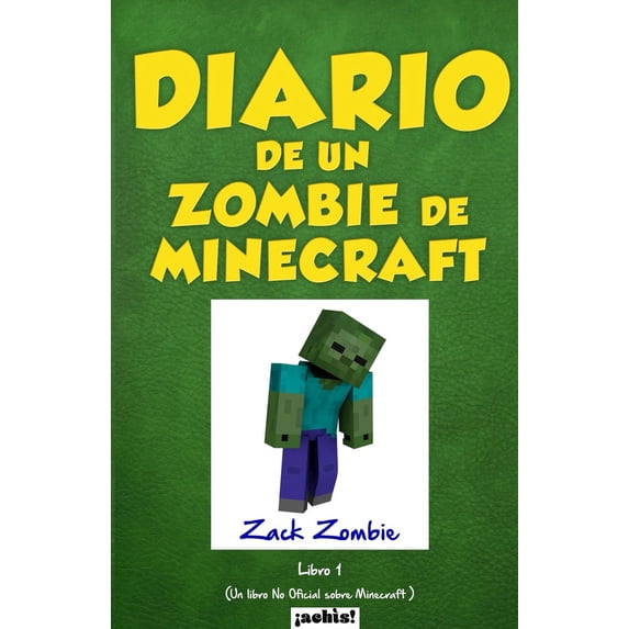 Diario de un zombie de Minecraft : Un libro no oficial sobre Minecraft (Paperback)