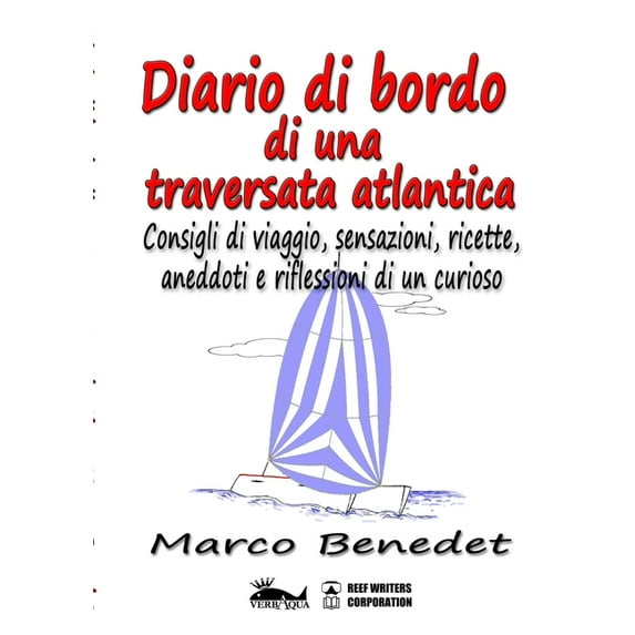 Diario di bordo di una traversata atlantica, (Paperback)