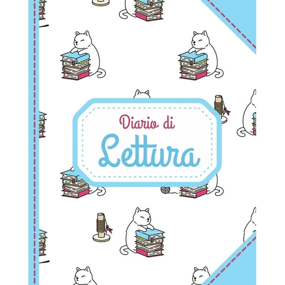 Diario di lettura: Reading journal in italiano per booklovers. 60 carte de libro da completare + Sommario e libri da leggere. 127p (Paperback)